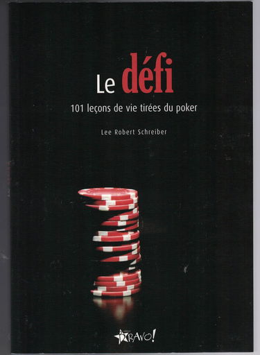 Le défi: 101 leçons de vie tirées du poker