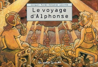 Le voyage d'Alphonse