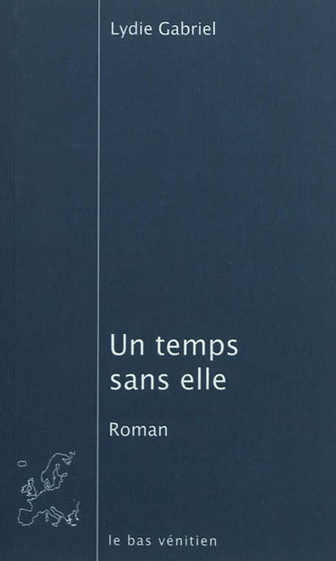 Un temps sans elle