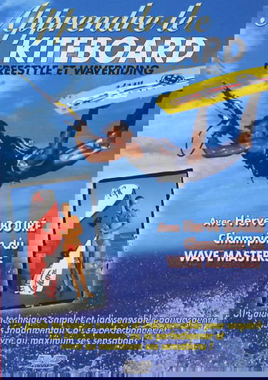Apprendre Le Kiteboard (Freestyle et waveriding)