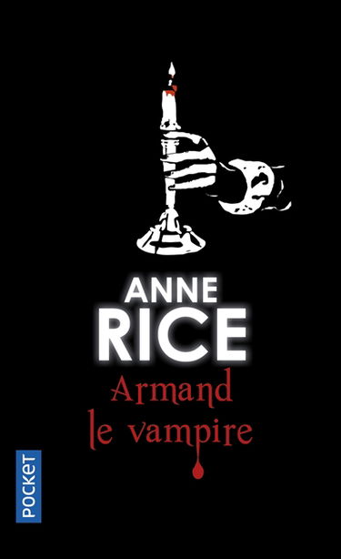 Les chroniques des vampires. Armand le vampire