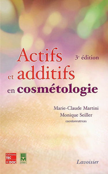 Actifs et additifs en cosmétologie