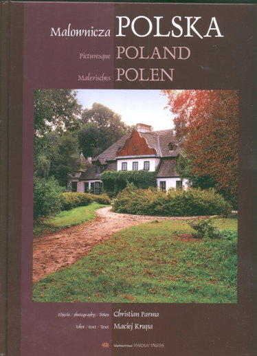 Couverture de Malownicza Polska Picturesque Poland Malerisches Polen wersja polsko angielsko niemiecka