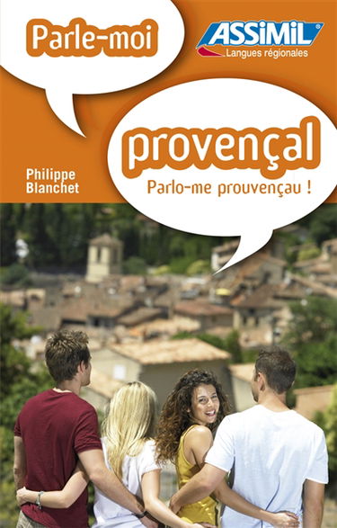 Parle-moi provençal !. Parlo-me prouvençau !
