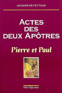 Actes des deux apôtres : Pierre et Paul