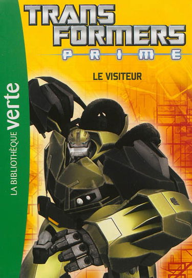Transformers prime. Vol. 3. Le visiteur