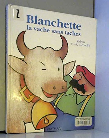 Blanchette, la vache sans tâche