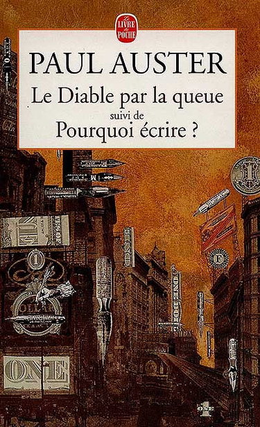 Le diable par la queue. Pourquoi écrire ?