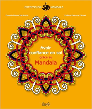 Avoir confiance en soi grâce au mandala