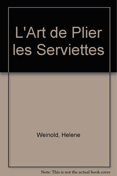 L'art de plier les serviettes