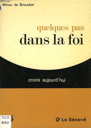 Couverture de Quelques pas dans la foi