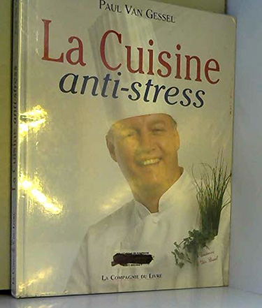 La cuisine anti-stress