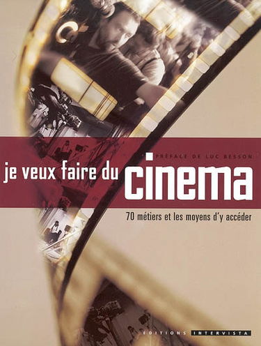 Je veux faire du cinéma