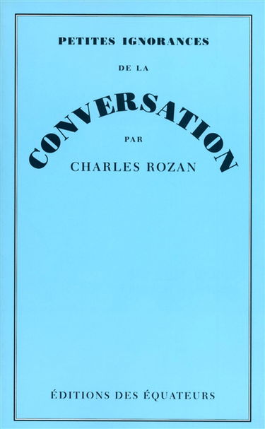 Petites ignorances de la conversation