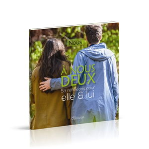 A nous deux : 53 réflexions pour elle & lui