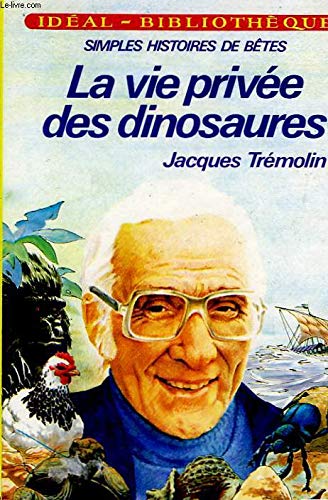 La Vie privée des dinosaures