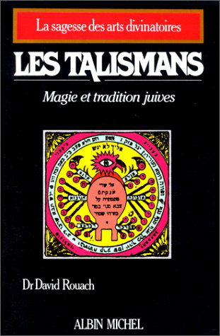 Les Talismans : magie et tradition juives