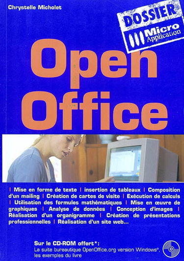 OpenOffice : mise en forme de texte, insertion de tableaux, composition d'un mailing, création de cartes de visite, exécution de calculs, utilisation des formules mathématiques, mise en oeuvre de graphiques...