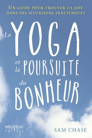 Le yoga et la poursuite du bonheur