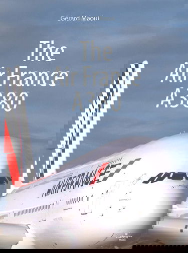 Air France et l'A 380 (version anglaise)