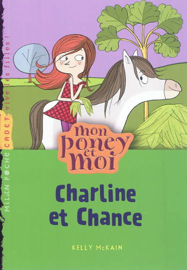 Mon poney et moi. Charline et Chance