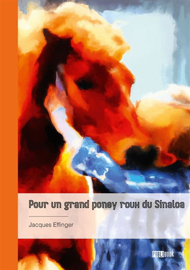 Pour un grand poney roux du Sinaloa