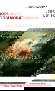 Ces mots qui font l'amour