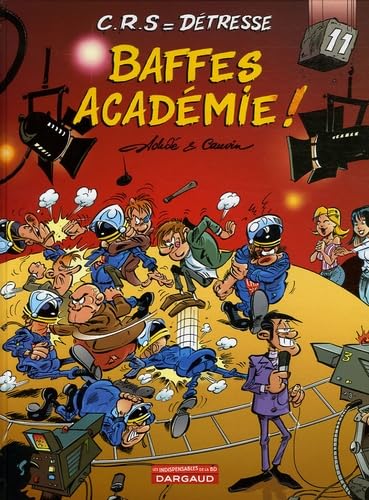 CRS=Détresse, tome 11 : Baffes Academie !