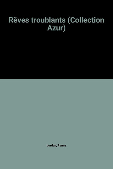 Rêves troublants (Collection Azur)
