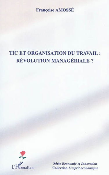 TIC et organisation du travail, révolution managériale ?