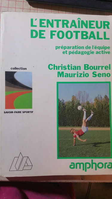 L'Entraîneur de football : préparation de l'équipe et pédagogie active
