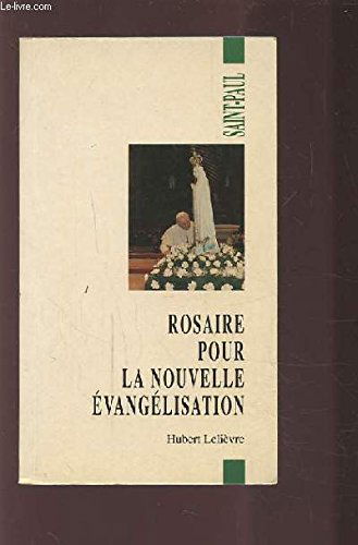 Rosaire pour la nouvelle évangélisation