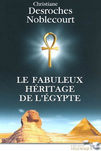 Le fabuleux héritage de l'Egypte