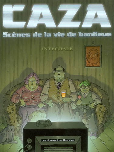 Scènes de la vie de banlieue : intégrale