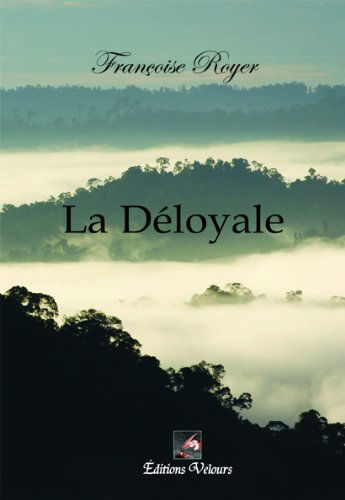 La Deloyale