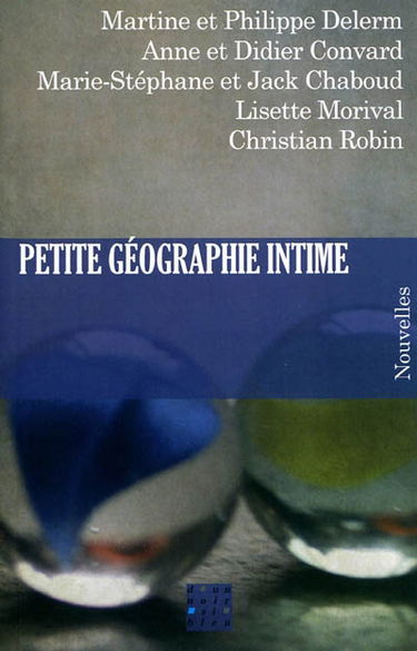 Petite géographie intime