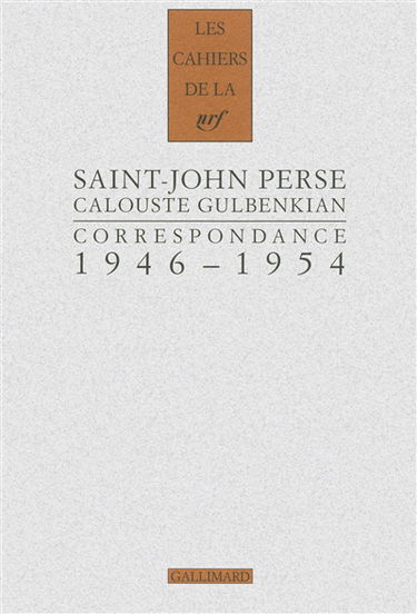 Cahiers Saint-John Perse. Vol. 21. Correspondance, 1946-1954