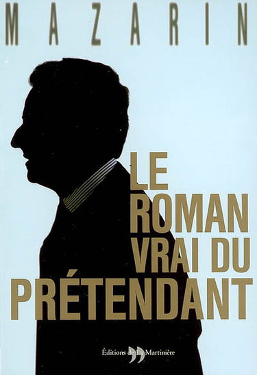 Le roman vrai du prétendant
