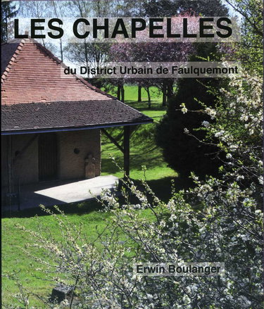 Les chapelles du district urbain de Faulquemont