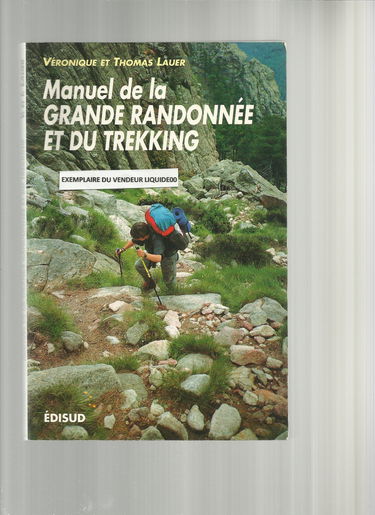 Manuel de la grande randonnée et du trekking