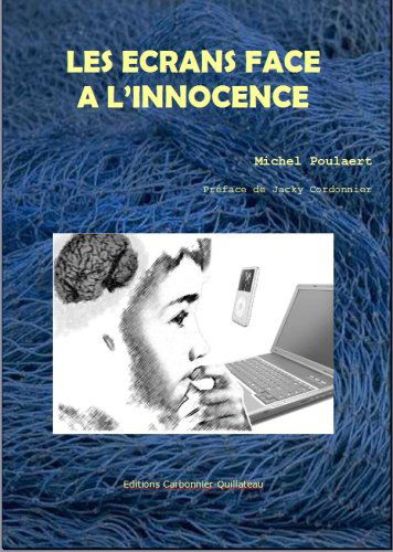 Les Ecrans Face à l'Innocence