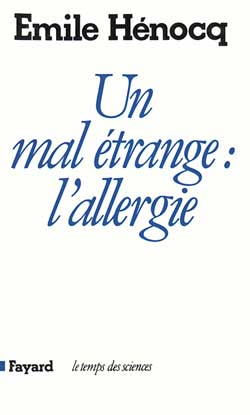 Un Mal étrange : l'allergie