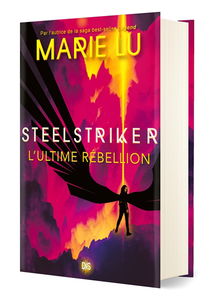 Steelstriker : l'ultime rébellion