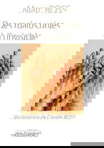 Des mains unies à l'invisible