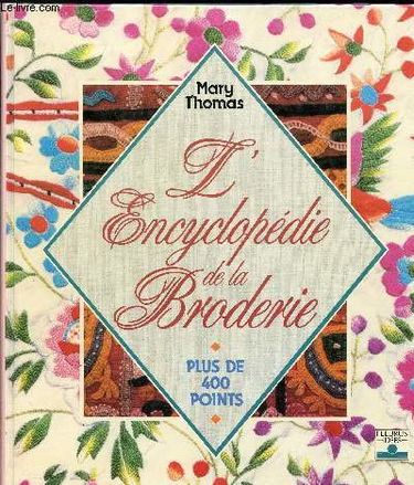 L'Encyclopédie de la Broderie