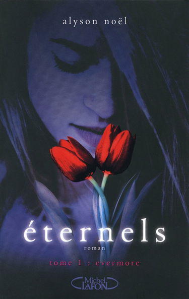 Eternels. Vol. 1. Evermore