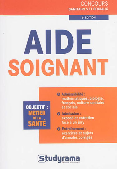 Aide-soignant : objectif, métier de la santé