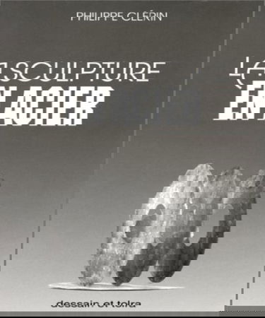 La Sculpture en acier