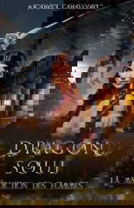 Dragon Soul - 1. La malédiction des flammes