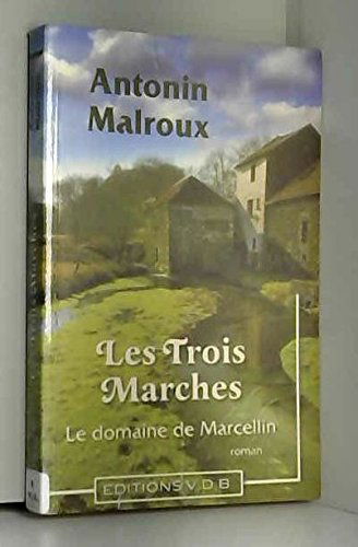 Les Trois Marches